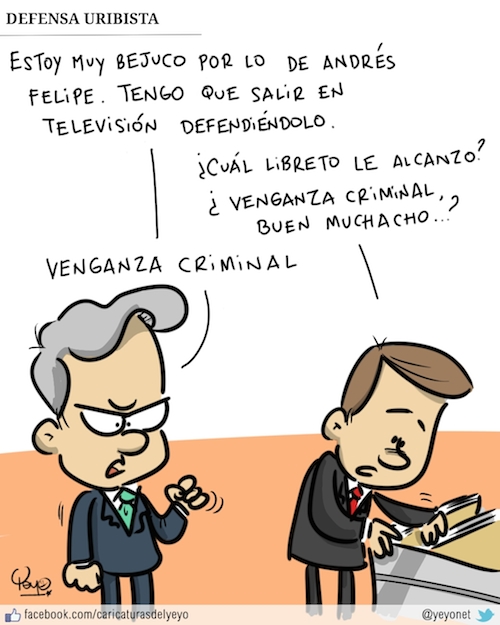 Caricatura Uribe pidiendo un libreto para defender a Andrés Felipe