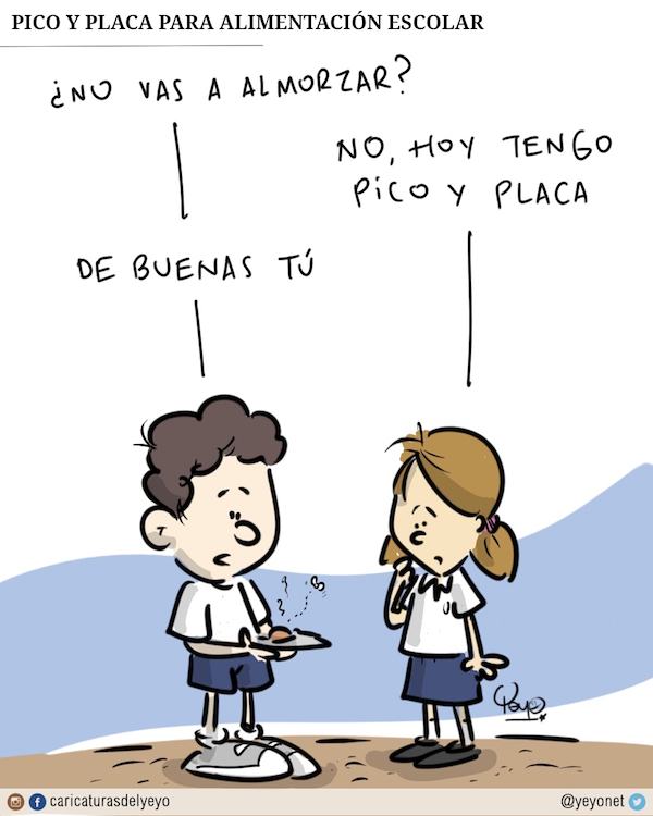 Pico y placa en alimentación escolar. ¿No vas a almorzar? - No, hoy tengo pico y placa. - De buenas tu