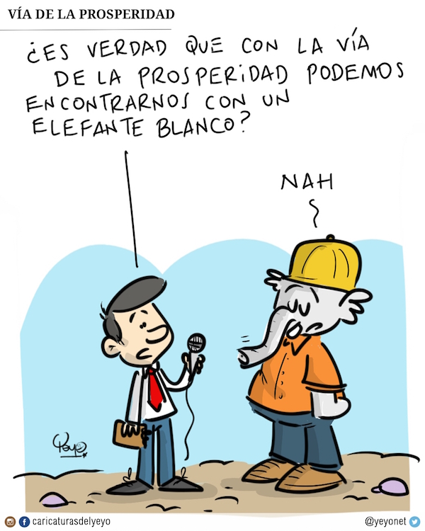 En la vía a la prosperidad nos podemos encontrar con un elefante blanco.- Nah dice el elefante.