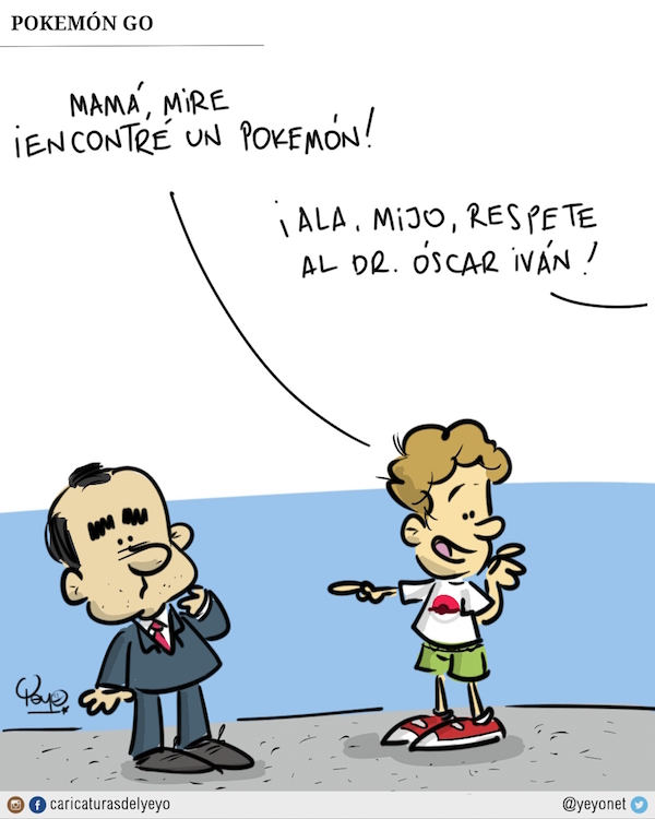 Encontré un pokemon. Mijo respete al doctor Óscar Iván