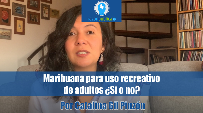 Marihuana para uso recreativo de adultos ¿Sí o no? 